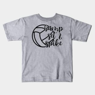 Bump Set & Spike Volleyball Kids T-Shirt